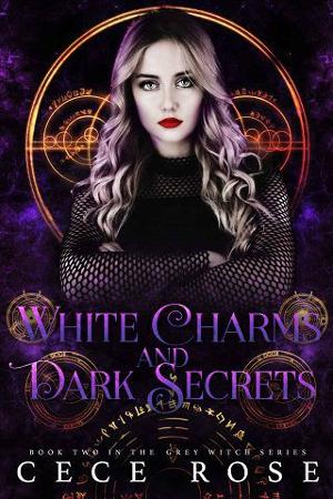 White Charms and Dark Secrets by Cece Rose