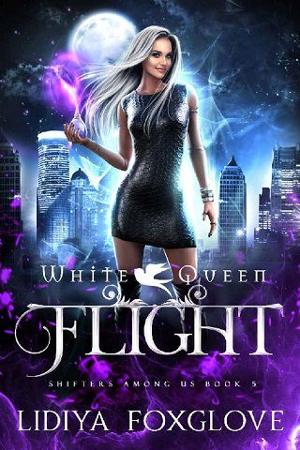 White Queen: Flight by Lidiya Foxglove