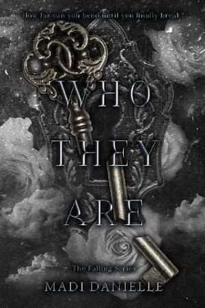 Who They Are by Madi Danielle