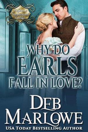Why Do Earls Fall in Love? by Deb Marlowe