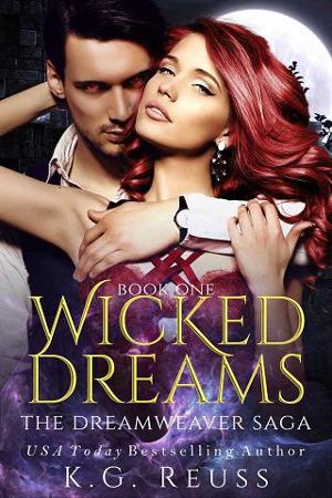 Wicked Dreams by K.G. Reuss