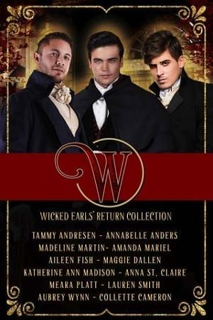 Wicked Earls Return by Anna St. Claire