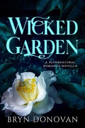 Wicked Garden by Bryn Donovan