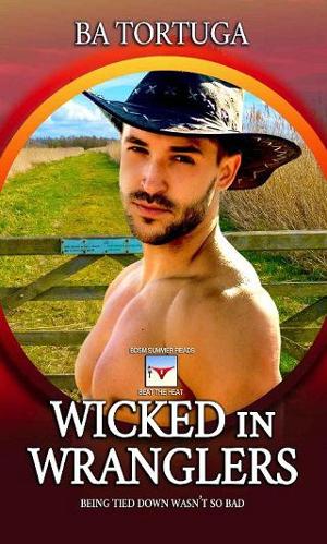 Wicked in Wranglers by B.A. Tortuga