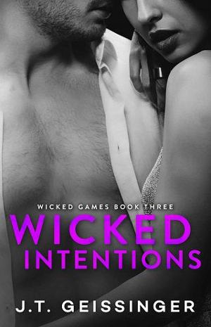 Wicked Intentions by J.T. Geissinger