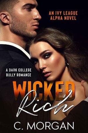 Wicked Rich by C. Morgan