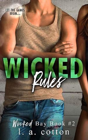 Wicked Rules by LA Cotton