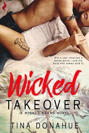Wicked Takeover by Tina Donahue