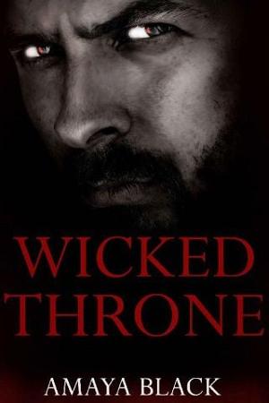 Wicked Throne by Amaya Black