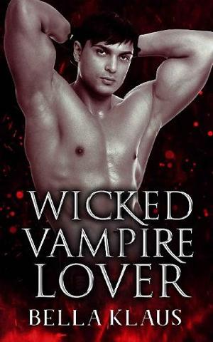 Wicked Vampire Lover by Bella Klaus