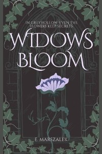Widowsbloom by E Marszalek