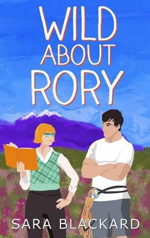 Wild about Rory by Sara Blackard