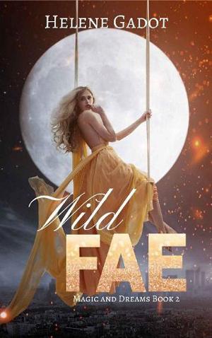 Wild Fae by Helene Gadot