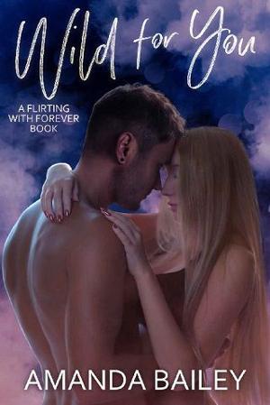Wild for You by Amanda Bailey