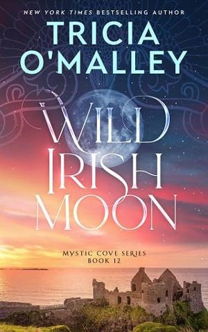 Wild Irish Moon by Tricia O’Malley