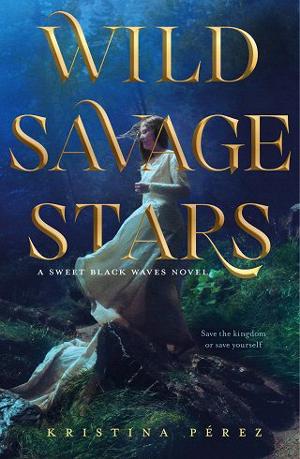 Wild Savage Stars by Kristina Pérez