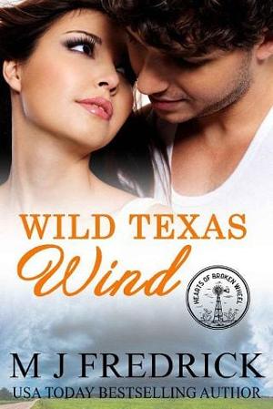 Wild Texas Wind by MJ Fredrick