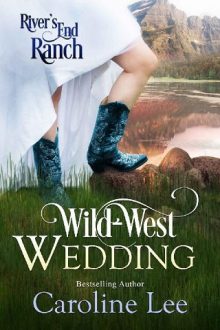 Wild West Wedding by Caroline Lee