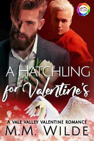 A Hatchling for Valentine’s by M.M. Wilde