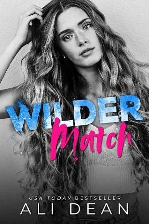 Wilder Match by Ali Dean