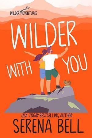 Wilder With You by Serena Bell