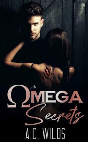 Omega Secrets by A.C. Wilds