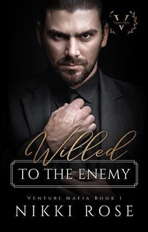 Willed to the Enemy by Nikki Rose