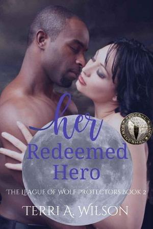 Her Redeemed Hero by Terri A. Wilson