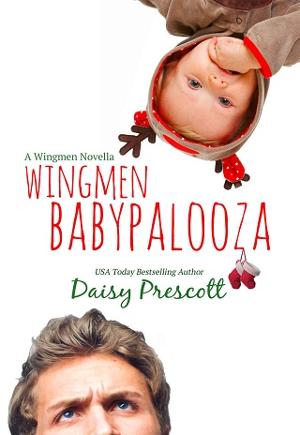 Wingmen Babypalooza by Daisy Prescott