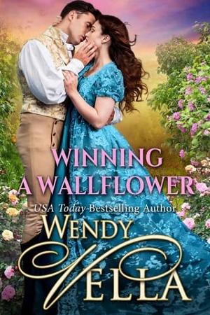 Winning A Wallflower by Wendy Vella