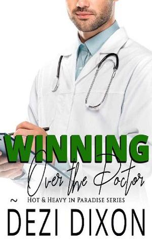 Winning Over the Doctor by Dezi Dixon