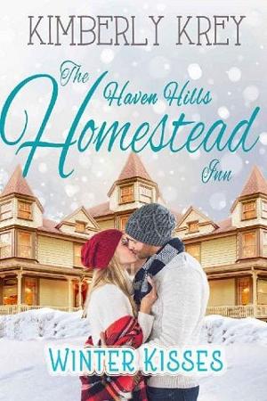 Winter Kisses at the Homestead Inn by Kimberly Krey