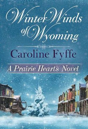Winter Winds of Wyoming by Caroline Fyffe