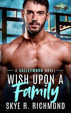 Wish Upon A Family by Skye R. Richmond