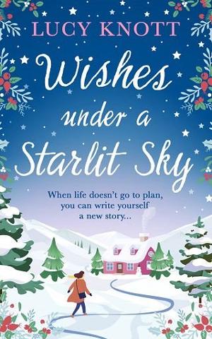 Wishes Under a Starlit Sky by Lucy Knott
