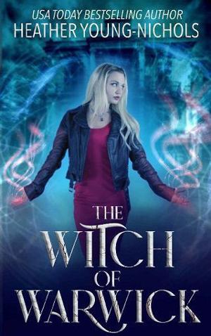 Witch of Warwick by Heather Young-Nichols