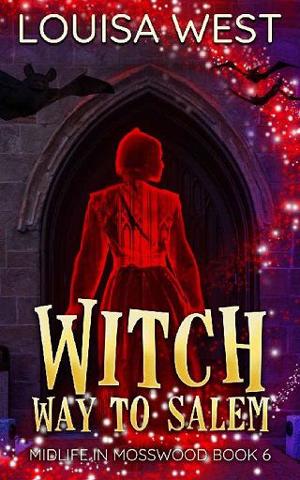 Witch Way to Salem by Louisa West