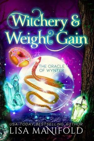 Witchery & Weight Gain by Lisa Manifold