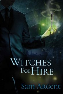 Witches for Hire by Sam Argent