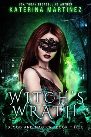 Witch’s Wrath by Katerina Martinez