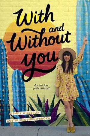 With and Without You by Emily Wibberley
