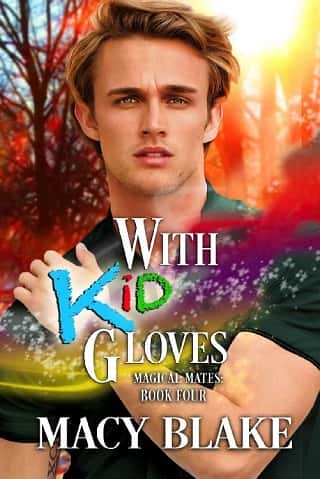 With Kid Gloves Magical Mates by Macy Blake