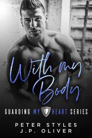 With My Body by Peter Styles
