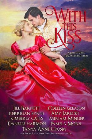 With This Kiss by Kerrigan Byrne