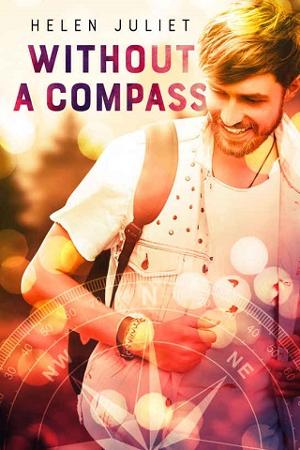 Without a Compass by Helen Juliet