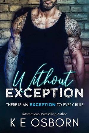 Without Exception by K E Osborn