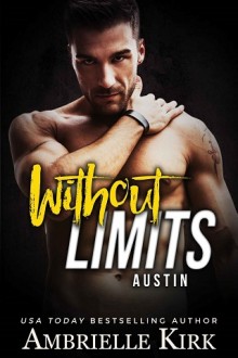 Without Limits – Austin (Rugged Riders #4) by Ambrielle Kirk