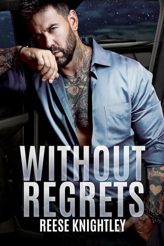 Without Regrets by Reese Knightley