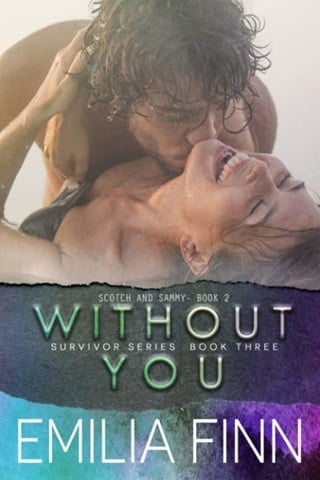 Without You, Scotch and Sammy 2 by Emilia Finn