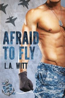 Afraid to Fly by L.A. Witt